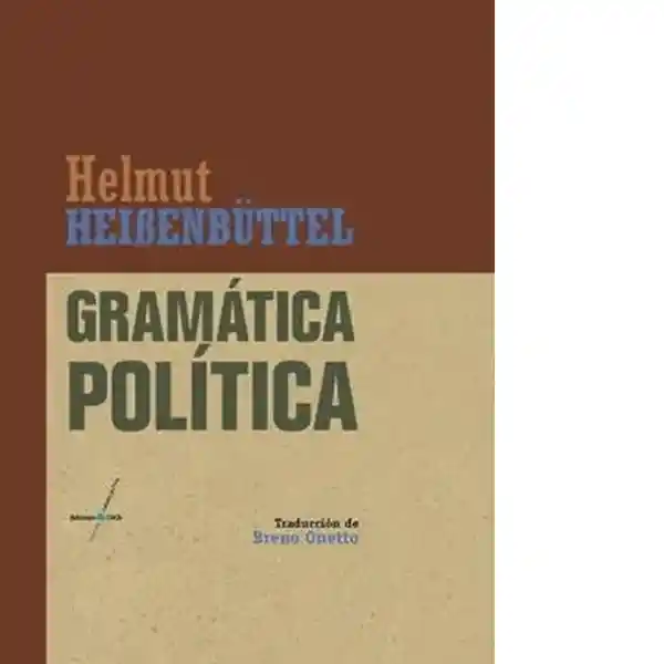 Gramatica Política - Heibenbuttel Helmut