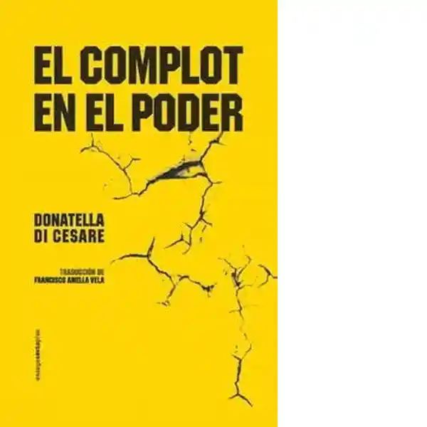 El Complot en el Poder - Di Cesare Donatella