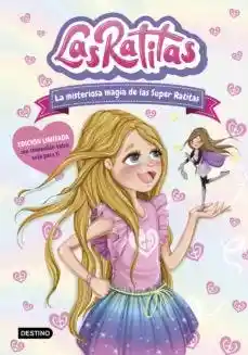 Las Ratitas #3. La Misteriosa Magia de Las Super Ratitas