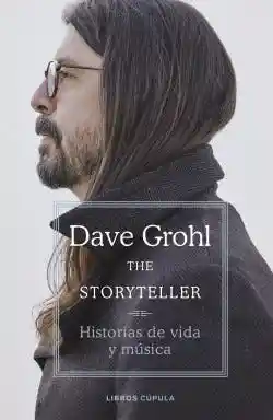 The Storyteller. Historias de Vida y Musica