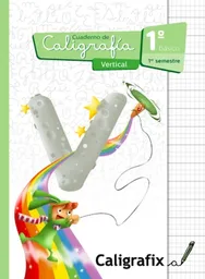 Cuaderno de Caligrafía Vertical 1 Primero Básicos - Caligrafix