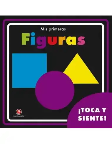 Toca y Siente Mis Primeras Figuras - Contrapunto