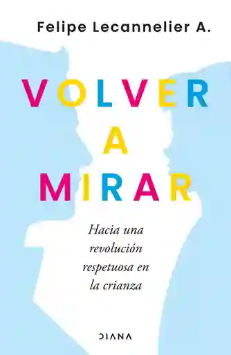 Volver a Mirar