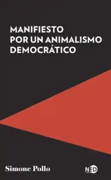 Manifiesto Por un Animalismo Democratico - Pollo Simone