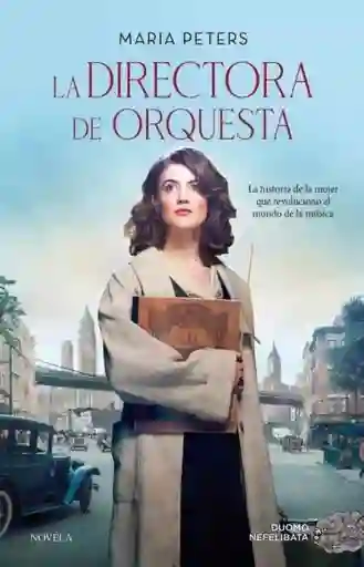 La Directora de Orquesta - Peters María