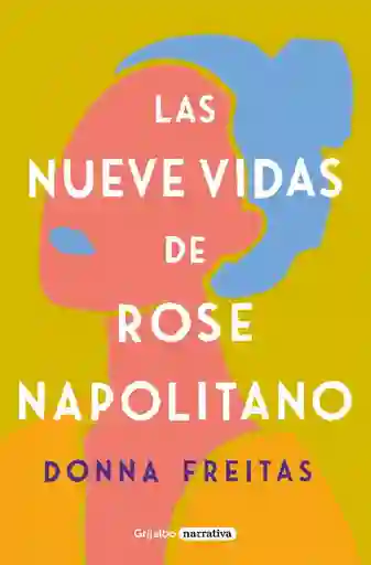 Las Nueve Vidas de Rose Napolitano
