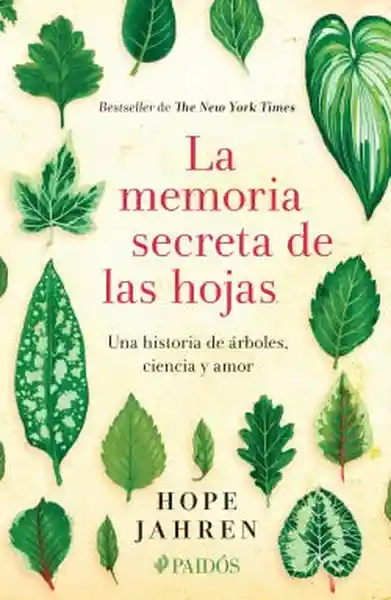 La Memoria Secreta de Las Hojas - Jahren Hope