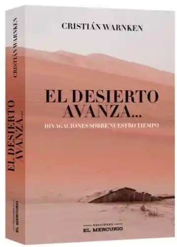 El Desierto Avanza