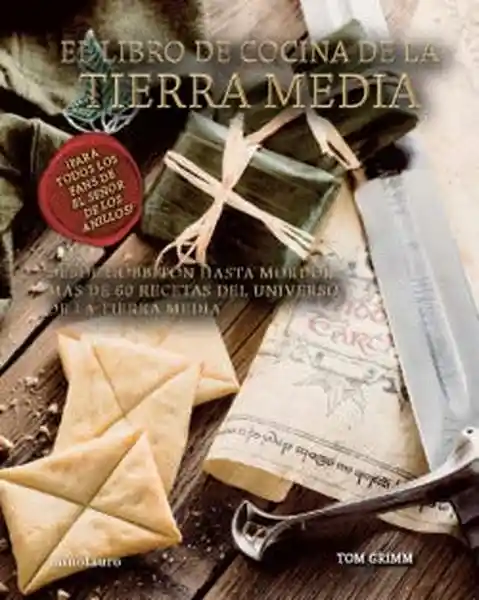 El Libro de Cocina de la Tierra Media - Grimm Tom