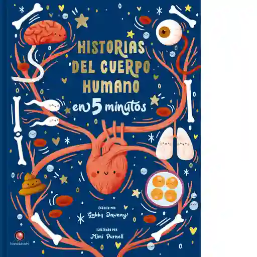 Historias Del Cuerpo Humano en 5 Minutos