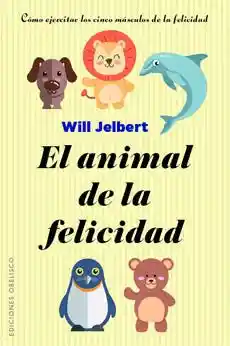 El Animal de la Felicidad