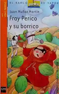 Fray Perico y su Borrico - Sm Naranja