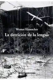 La Detricion de De la Lengua