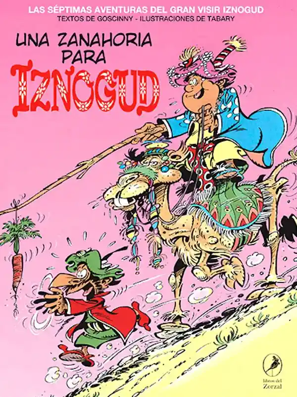 Una Zanahoria Para Iznogud. Iznogud 7