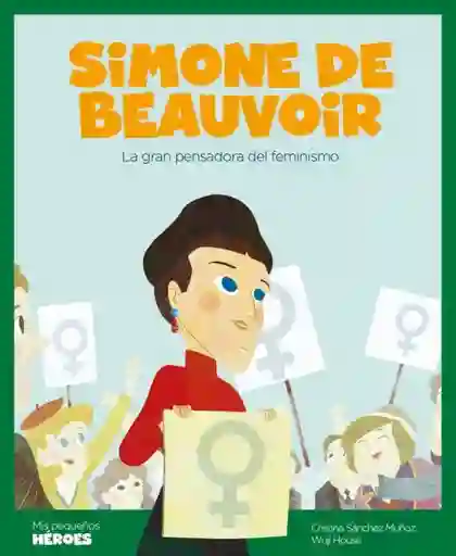 Simone de Beauvoir. La Gran Pensadora de