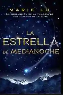 La Estrella de Medianoche (Los Hijos de la Elite #3)