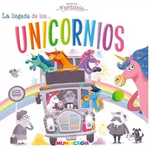 Colección Fantasía la Llegada de Los... Unicornios