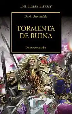 The Horus Heresy N� 46/54 Tormenta de Ru
