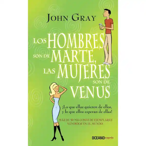 Los Hombres Son de Marte, Las Mujeres de Venus - John Gray 1 U