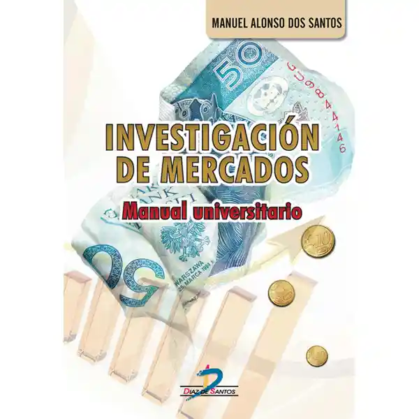 Investigación de Mercados - Dos Santos Manuel Alonso