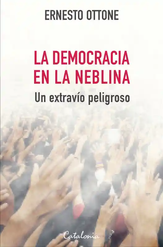 La Democracia en la Neblina