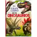 El Gran Libro De Los Dinosaurios