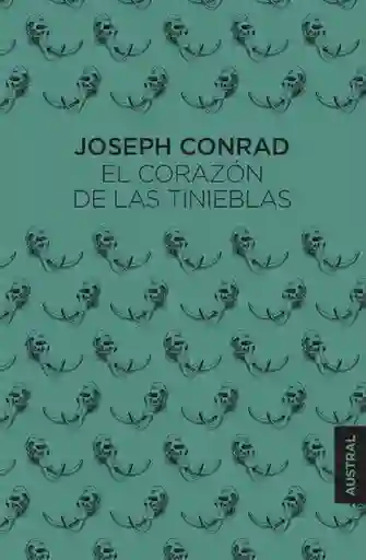 El Corazón de Las Tinieblas - Conrad Joseph