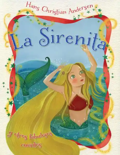 Hans Ca: La Sirenita - Hans Christian Andersen