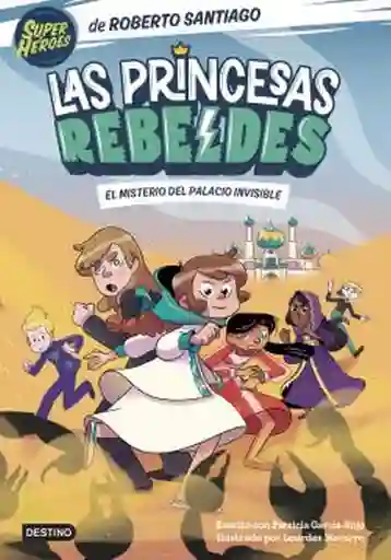 Las Princesas Rebeldes #2 - Santiago Roberto