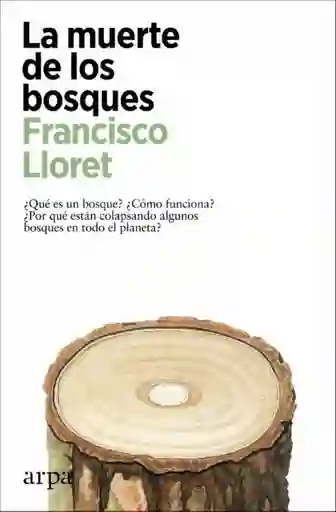 La Muerte de Los Bosques - Lloret Francisco