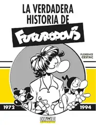 La Verdadera Historia de Futuropolis