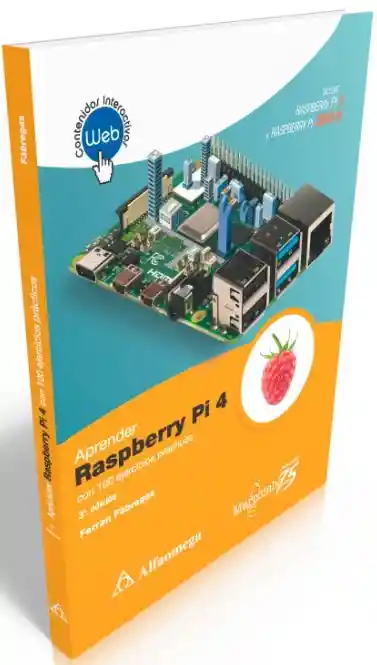 Aprender Raspberry Pi 4 Con 100 Ejercicios Practicos