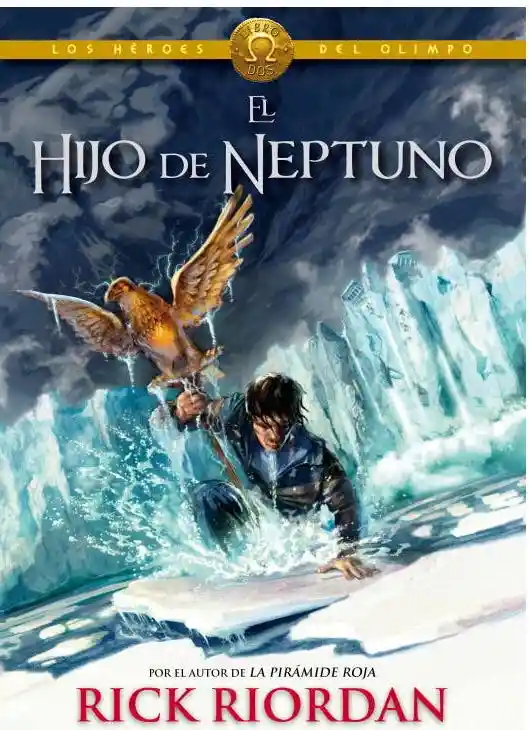 El Hijo de Neptuno (Los Héroes Del Olimpo 2)