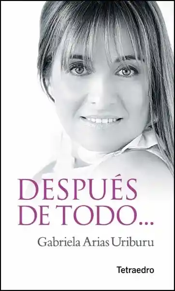 Después de Todo - Gabriela Arias