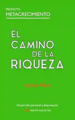 El Camino de la Riqueza - Allen James