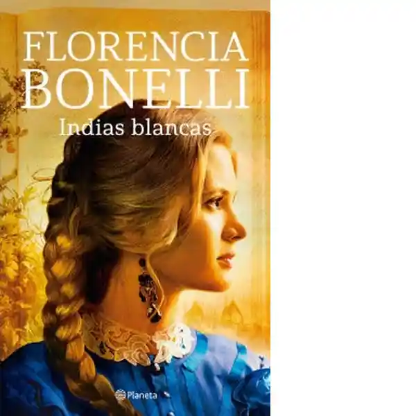 Indias Blancas - Bonelli Florencia