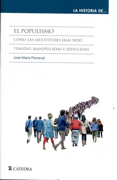 El Populismo - Jose Maria Perceval