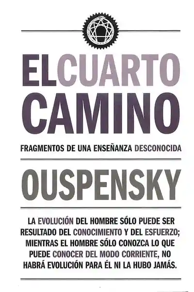 El Cuarto Camino - Ouspensky Peter