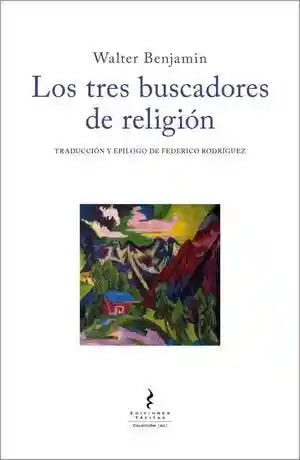 Los Tres Buscadores de Religion