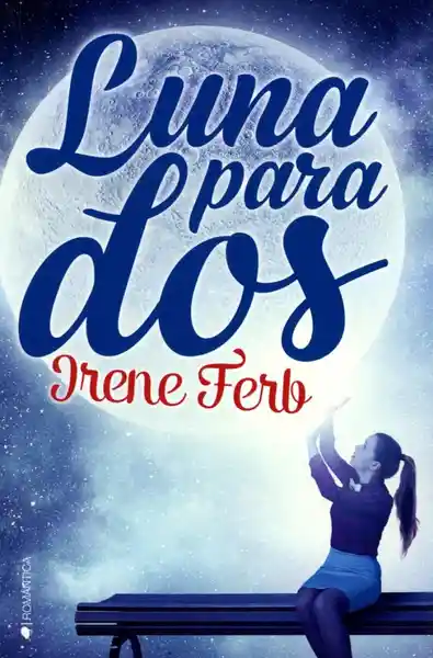Luna Para Dos - Iréne Ferb