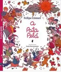 A Pata Pela - Gómez Magaña Felipe