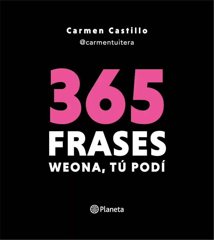 365 Frases Weona tu Podi