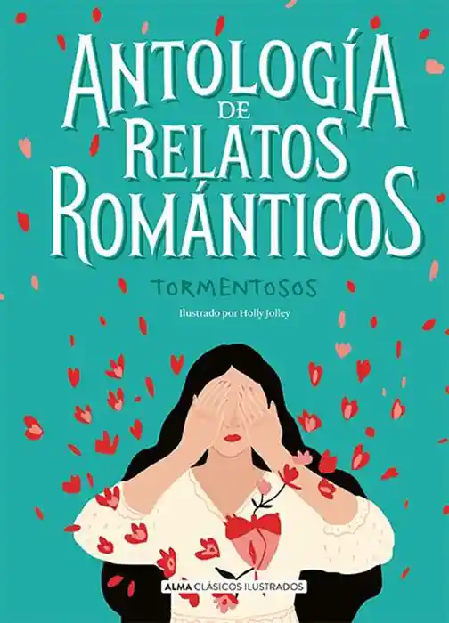 Antologia de Relatos Romanticos Tormentosos