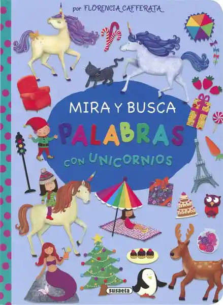 Mira y Busca Palabras Con Unicornios - Cafferata Florencia