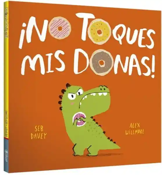 No Toques Mis Donas - Latinbooks