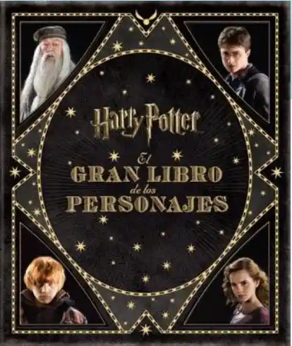 El Gran Libro de Los Personajes de Harry