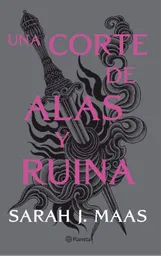 Una Corte de Alas y Ruina (Acotar #3)