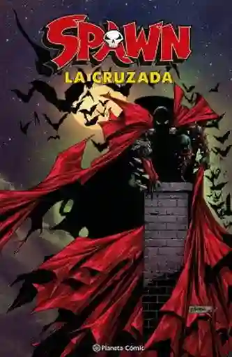 Spawn. La Cruzada - Macfarlane Todd