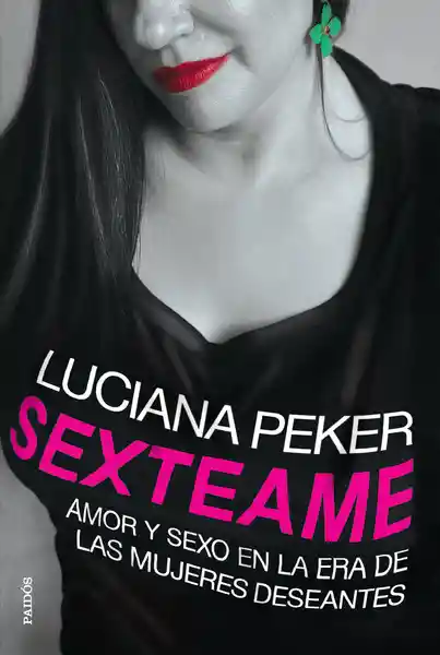 Sexteame - Luciana Peker