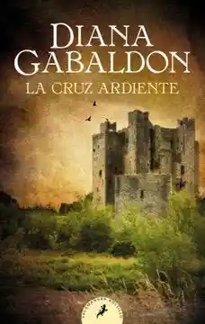 La Cruz Ardiente (Saga Forastera #5)